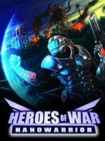 heroes_of_war_nanowarrior.JPG